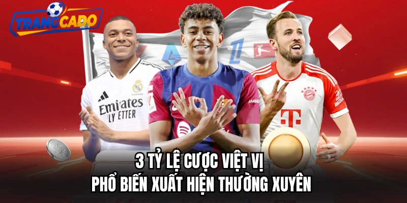 3 tỷ lệ cược việt vị phổ biến xuất hiện thường xuyên