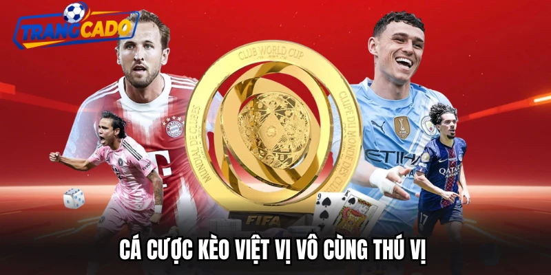 Cá cược kèo việt vị vô cùng thú vị