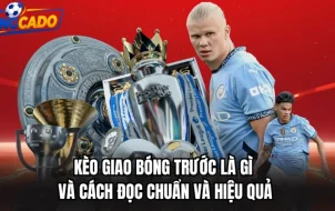 Kèo giao bóng trước
